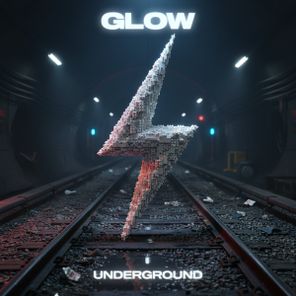 GLOW (SP) – Underground