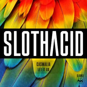 Casmalia – Let It Go