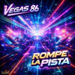 VEGAS 86 – Rompe la Pista