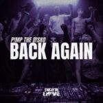 P!mp The D!sko – Back Again