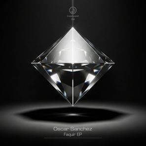 OSCAR SANCHEZ – Faquir EP