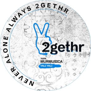 Murmusica, 2Gethr – Yali Yali