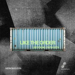Lee Young, Fatih Usta – Like the Order