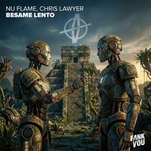 Chris Lawyer, NU FLAME – Besame Lento