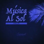 Mazelo Nostra, Jens Buchert – Música al Sol, Vol.07