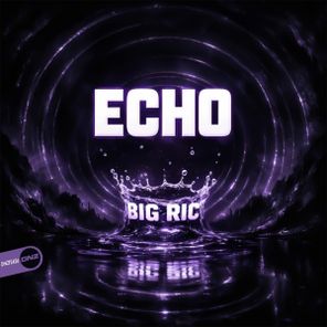 Big Ric – Echo