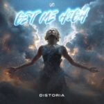 Distoria – Get Me High