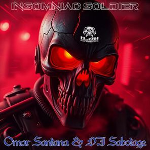 Omar Santana, DJ Sabotage - Insomniac Soldier 1 Omar Santana, DJ Sabotage – Insomniac Soldier