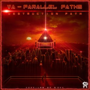 Itchy & Scratchy, Wishi – Parallel Paths (Destruction Path) Compiled by D.rec