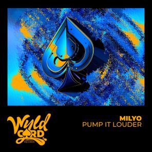 Milyo – Pump It Louder