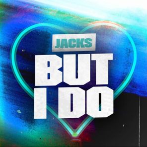 DJ Jacks – But I Do