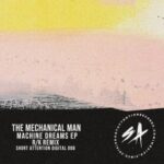 The Mechanical Man, R/K – Machine Dreams EP