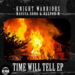 Knight Warriors, Celestial Soul – Time Will Tell