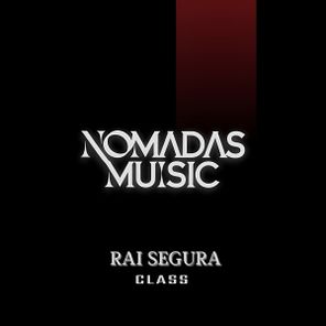 Rai Segura – Class
