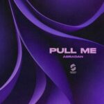 Abradan – Pull Me