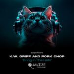 KW Griff, Porkchop – Bring In The Katz