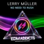 Lerry Müller – No Need To Rush