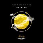 Andrew Dance – Raising