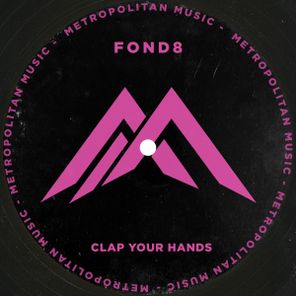 Fond8 – Clap Your Hands
