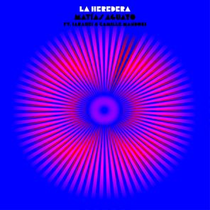 Matias Aguayo, Camille Mandoki – La Heredera