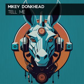 Mikey Donkhead - Tell Me 1 Mikey Donkhead – Tell Me