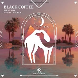 Cafe De Anatolia, Barbie Mak – Black Coffee