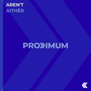 AREN’T – Aithēr