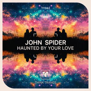 John Spider - Haunted By Your Love 1 John Spider – Haunted By Your Love