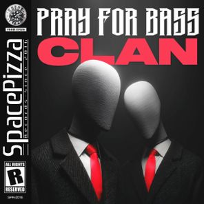 Pray For Bass - Clan 1 Pray For Bass – Clan