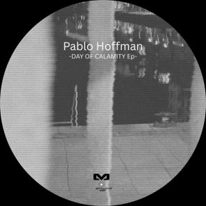 Pablo Hoffman – DAY OF CALAMITY