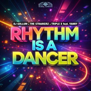 Yanny, DJ Gollum – Rhythm Is a Dancer