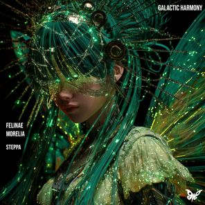 Morelia, Galactic Harmony – Steppa