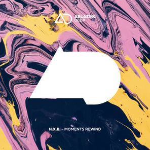 h.x.e. – Moments Rewind