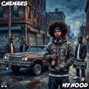 Chemars – My Hood