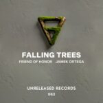 Jamek Ortega, Friend of Honor – Falling Trees