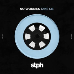 No Worries – Take Me