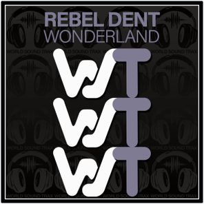 Rebel Dent – Wonderland