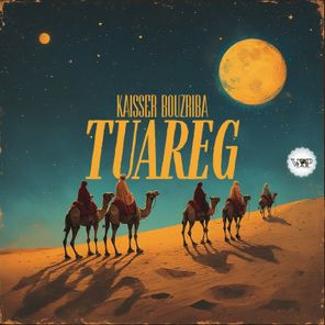 Kaisser Bouzriba – Tuareg