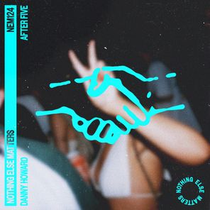 Danny Howard - After Five 1 Danny Howard – After Five