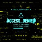 Vasto – ACCESS_DENIED
