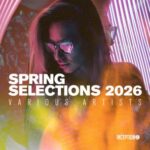 Nava, Nfunk – SPRING SELECTIONS 2026 – Best Electronic Music