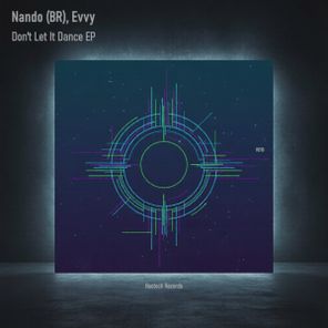 Nando (BR), Evvy – Don’t Let It Dance
