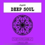 Jigolò – Deep Soul