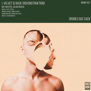 Drones Que Caen, ANDRES CAPRA – Velvet Is Back