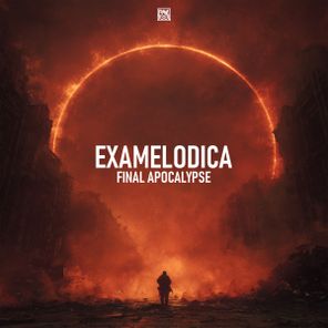 ExaMelodica – Final Apocalypse