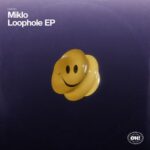 Miklo – Loophole EP
