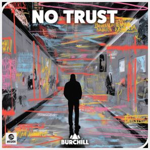 Burchill – No Trust