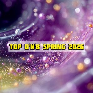 Abstruse, Baguk Perez – Top D’n’B Spring 2026