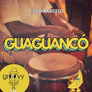 Cisco Barcelo – Guaguancó