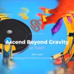 Le Tusch – Ascend Beyond Gravity